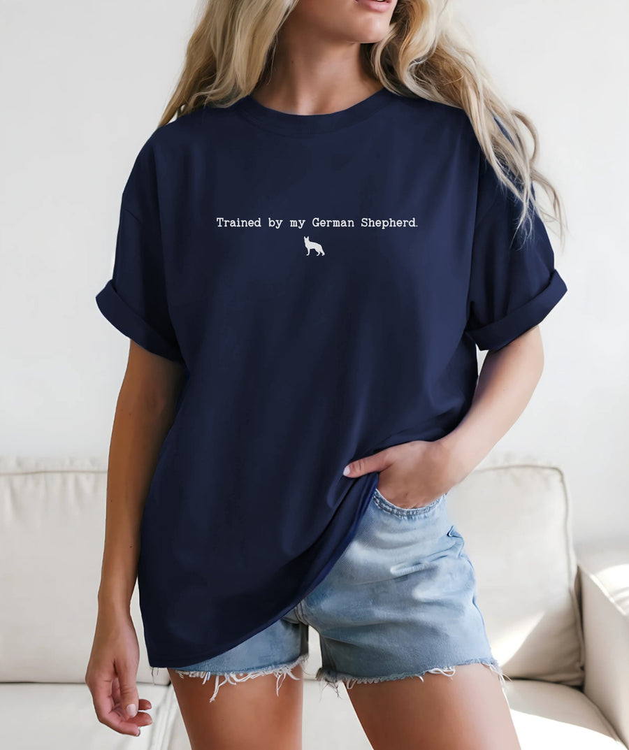 Trained by My German Shepherd T-Shirt