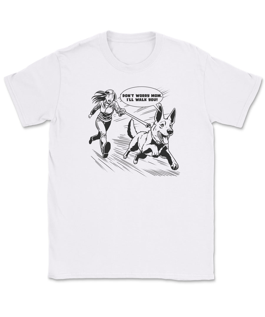 Don’t Worry Mom, I’ll Walk You T-Shirt – GSD Comic Edition