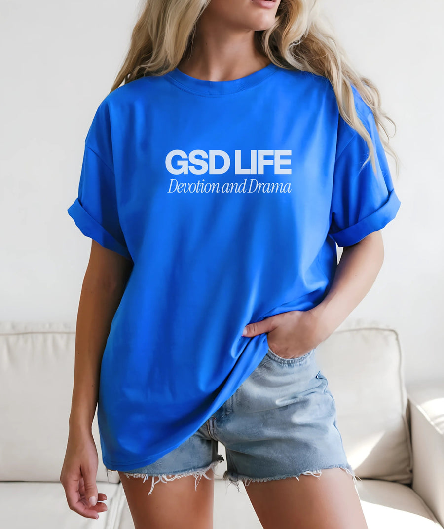 GSD Life – Devotion and Drama T-Shirt
