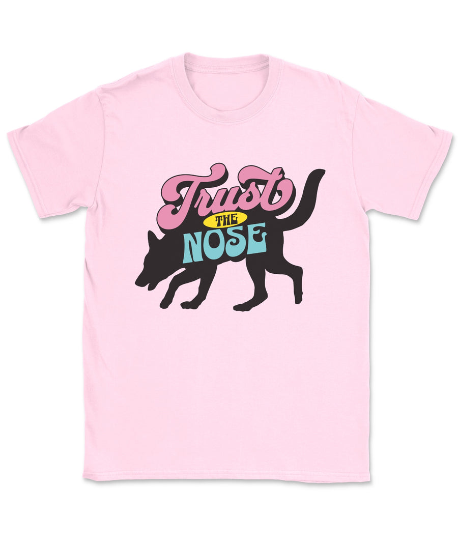 Trust The Nose - GSD Nose Work T-Shirt