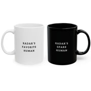 2-Mug Set - Favorite Human & Spare Human Mugs  (Personalized)